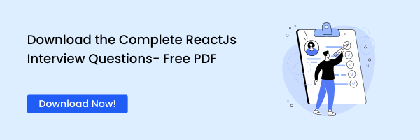 Download the Complete ReactJs Interview Questions – Free PDF